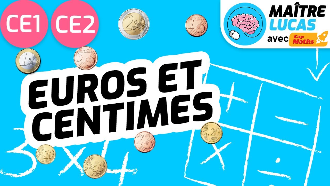 Euros et centimes CE1 - CE2 - Cycle 2 - Maths - Mathématiques - Grandeurs et mesures