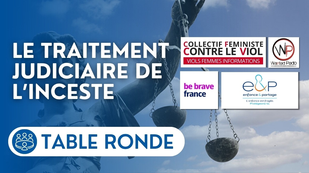 🔴 Des associations devant la commission d'enquête sur le traitement judiciaire de l'inceste